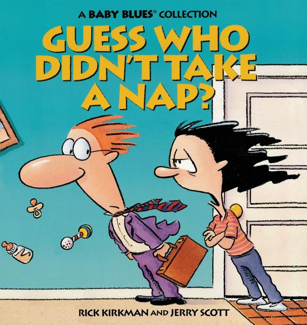 Guess Who Didn't Take a Nap? (Original)