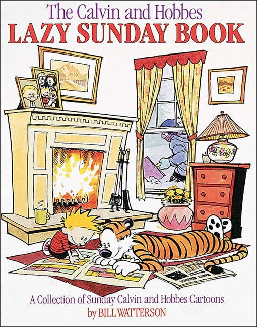 The Calvin and Hobbes Lazy Sunday Book: A Collection of Sunday Calvin and Hobbes Cartoons Volume 4