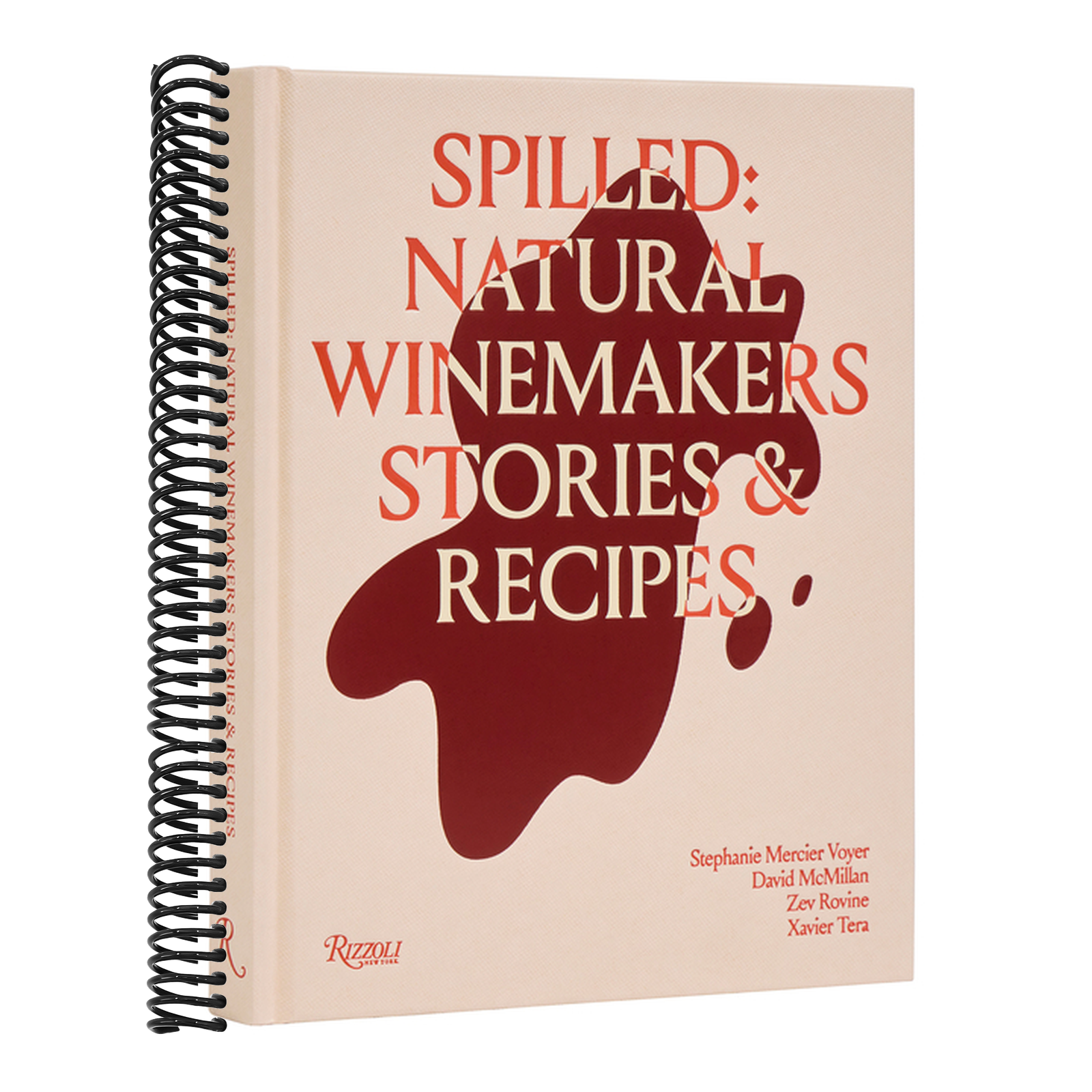 Spilled: Natural Winemakers Stories & Recipes