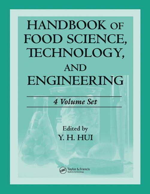 Handbook of Food Science, Technology, and Engineering - 4 Volume Set (Food Science and Technology) (1ST ed.)