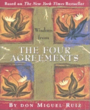 Wisdom from the Four Agreements (Charming Petites)