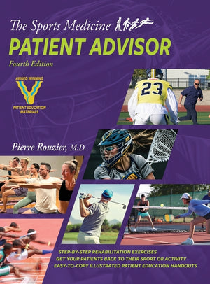 The Sports Medicine Patient Advisor 4th edition (The Sports Medicine Patient Advisor) (4TH ed.)