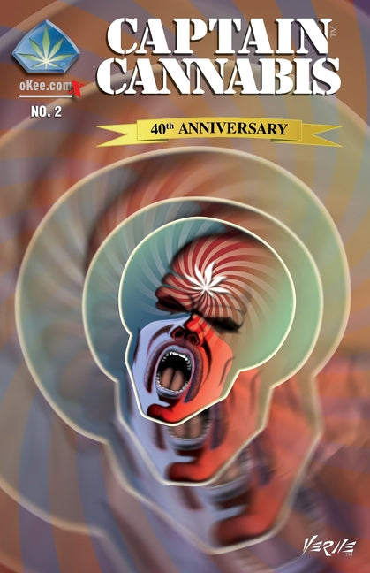 Captain Cannabis: No. 2 40th Anniversary (Anniversary)