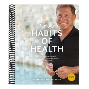 Dr. A's Habits of Health: The Path to Permanent Weight Control and Optimal Health