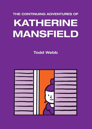 The Continuing Adventures of Katherine Mansfield