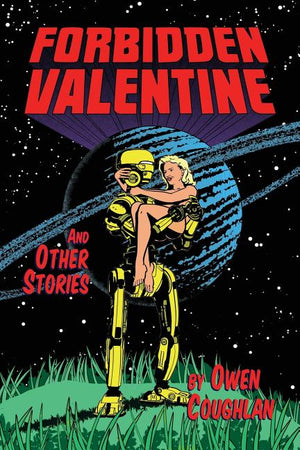 Forbidden Valentine and Other Stories: A Collection of Comics