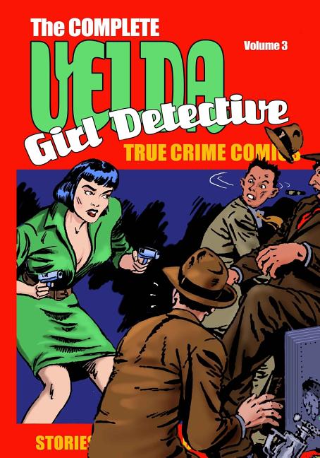 Velda: The Complete Velda, Girl Detective Volume Three