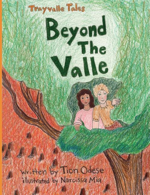 Trayvalle Tales: Beyond The Valle