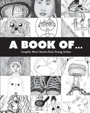 A Book Of...: Random Graphic Short Stories from Around the Table