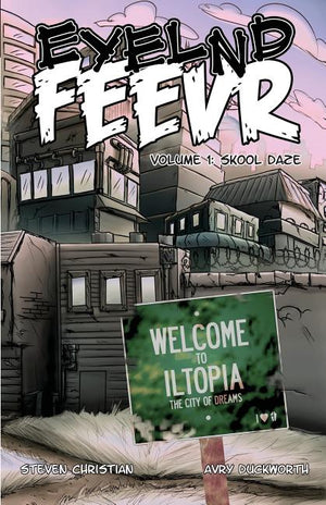 Eyelnd Feevr: Skool Daze (Softcover)