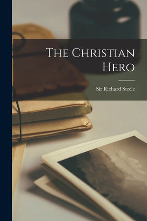 The Christian Hero