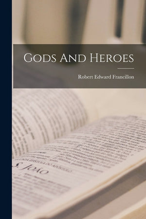 Gods And Heroes