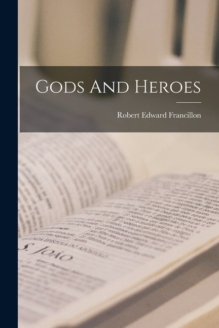 Gods And Heroes