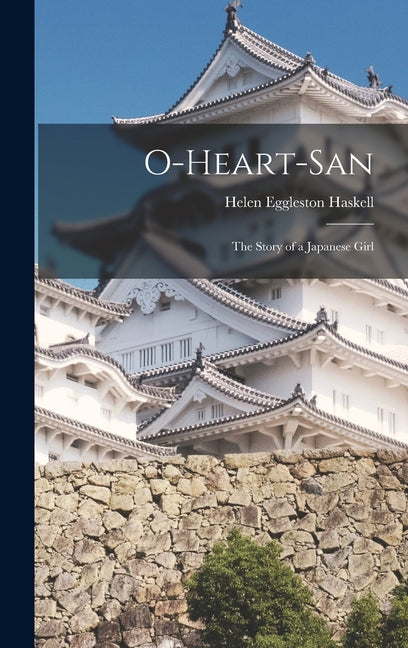 O-Heart-San: The Story of a Japanese Girl