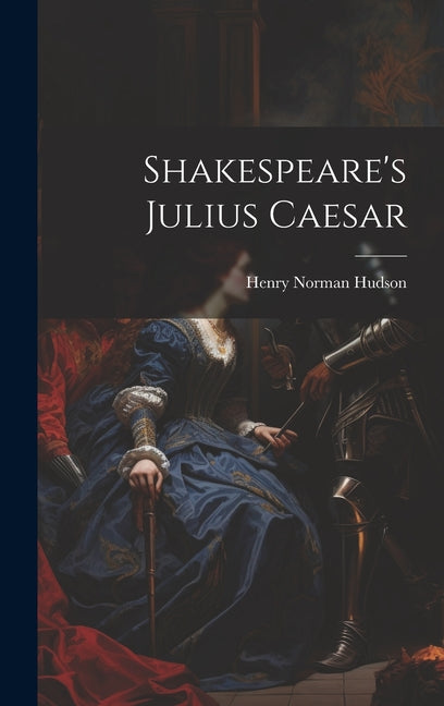 Shakespeare's Julius Caesar