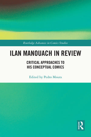 Ilan Manouach in Review: Critical Approaches to His Conceptual Comics
