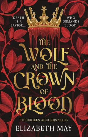 The Wolf and the Crown of Blood (Broken Accords #1)