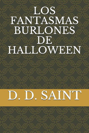 Los Fantasmas Burlones de Halloween