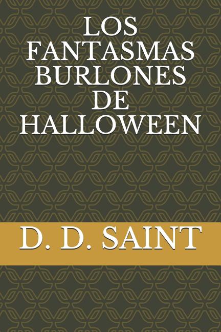 Los Fantasmas Burlones de Halloween