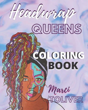 Headwrap Queens: Coloring Book