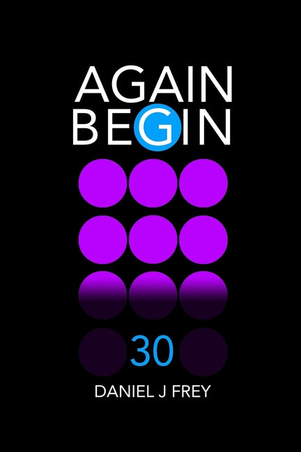 Again Begin 30: Toby Come Home
