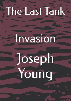 The Last Tank: Invasion
