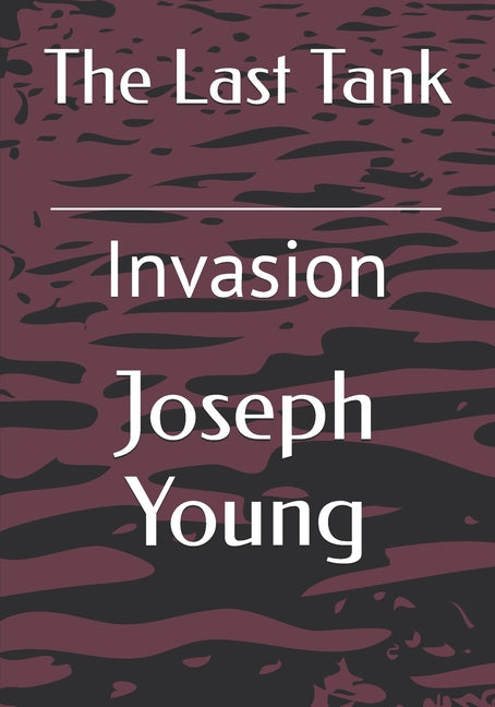 The Last Tank: Invasion