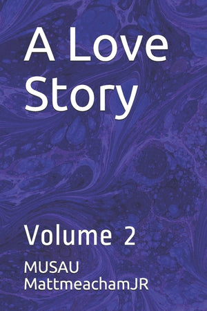 A Love Story: Volume 2