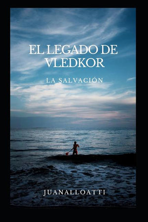 El Legado de Vledkor: La Salvación