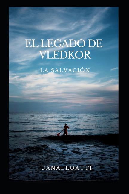 El Legado de Vledkor: La Salvación