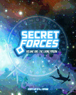 Secret Forces Volume 1: The Living Prison: Sci-Fi Adventure Comic Strip
