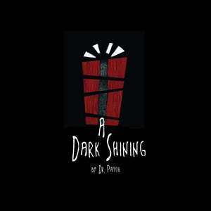 A Dark Shining