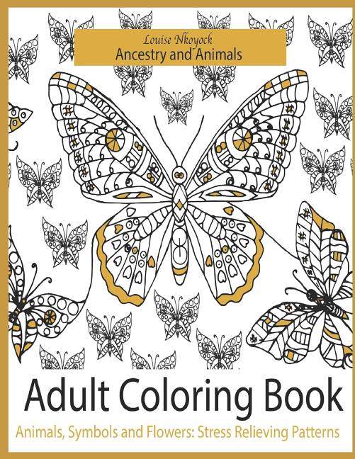 Ancestry and Animals: Adult Coloring Book - Animals, Symbols and Flowers: Stress Relieving Patterns