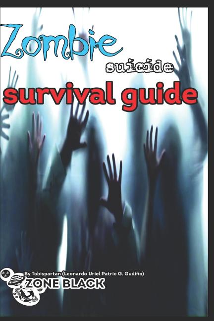 Survival guide "suicide" zombie