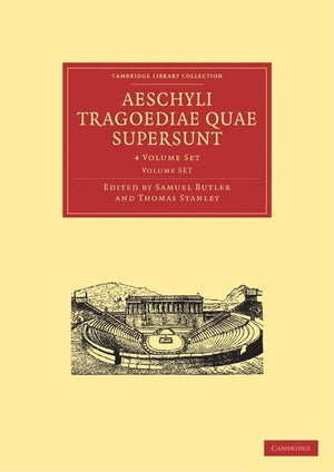 Aeschyli Tragoediae Quae Supersunt 4 Volume Paperback Set (Cambridge Library Collection - Classics)