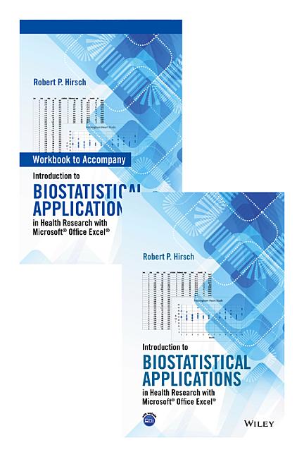 Introduction to Biostatistical Applications in Health Research with Microsoft Office Excel Set (1ST ed.)