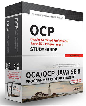 OCA/OCP Java SE 8 Programmer Certification Kit: Exam 1Z0-808 and Exam 1Z0-809 (1ST ed.)
