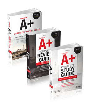 Comptia A+ Complete Certification Kit: Exam 220-1101 and Exam 220-1102 (5TH ed.)