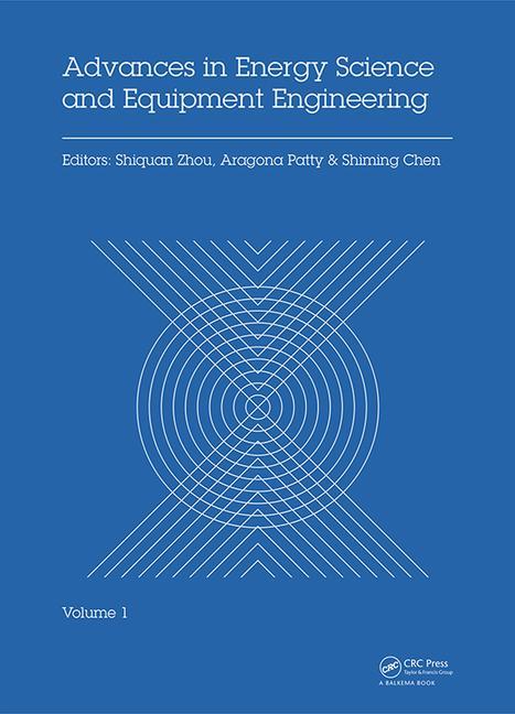 Advances in Energy Science and Equipment Engineering: Proceedings of the International Conference on Energy Equipment Science and Engineering, (Iceese (1ST ed.)