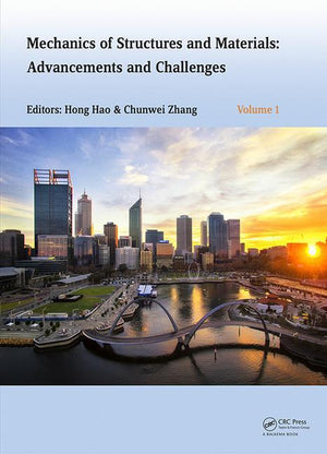 Mechanics of Structures and Materials XXIV: Proceedings of the 24th Australian Conference on the Mechanics of Structures and Materials (Acmsm24, Perth (1ST ed.)