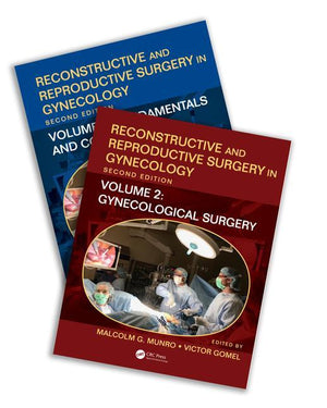 Reconstructive and Reproductive Surgery in Gynecology, Second Edition: Two Volume Set (2ND ed.)