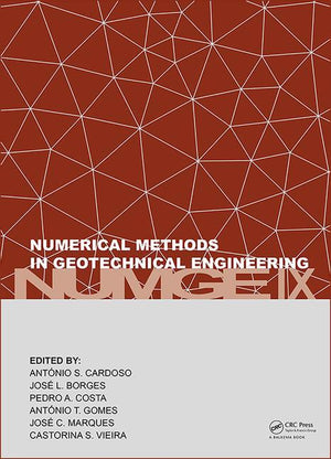 Numerical Methods in Geotechnical Engineering IX: Proceedings of the 9th European Conference on Numerical Methods in Geotechnical Engineering (Numge 2 (1ST ed.)