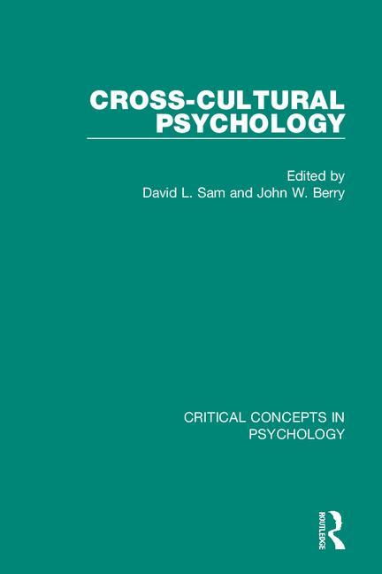 Cross-Cultural Psychology (Critical Concepts in Psychology) (1ST ed.)