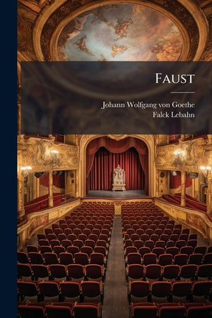 Faust: A Tragedy
