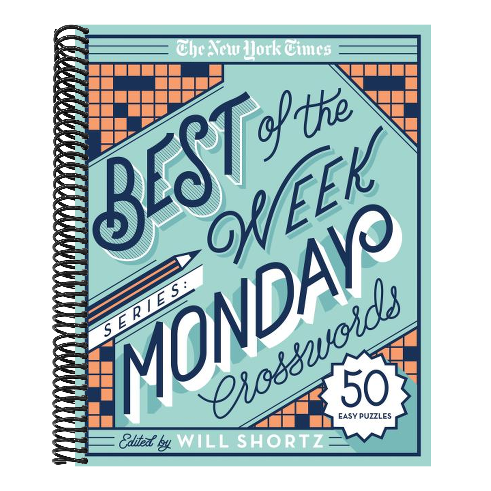 The New York Times Best of the Week Series: Monday Crosswords: 50 Easy Puzzles