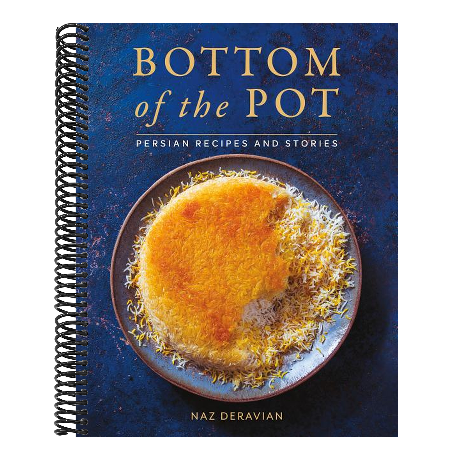 Bottom of the Pot: Persian Recipes and Stories