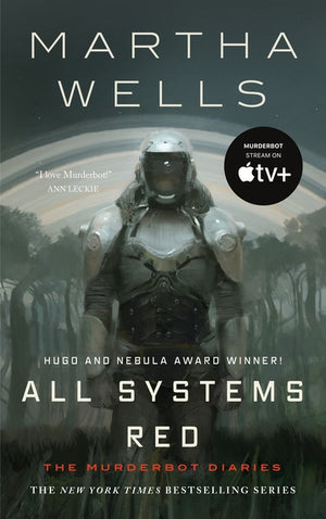 All Systems Red (Murderbot Diaries #1)