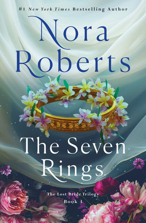 The Seven Rings: The Lost Bride Trilogy, Book 3 (Lost Bride Trilogy #3)