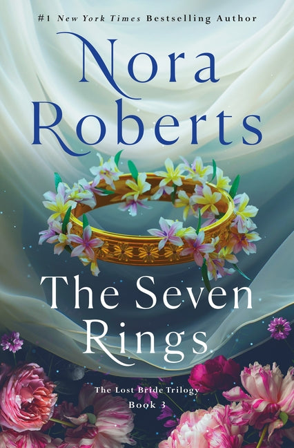 The Seven Rings: The Lost Bride Trilogy, Book 3 (Lost Bride Trilogy #3)
