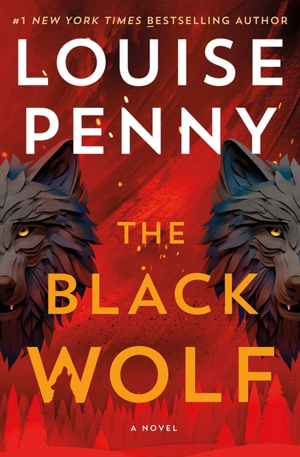 The Black Wolf (Chief Inspector Gamache Novel #20)